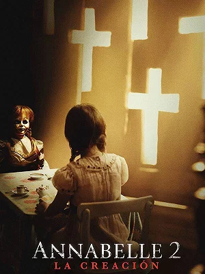 آنابل: آفرینش | Annabelle: Creation – ۲۰۱۷
